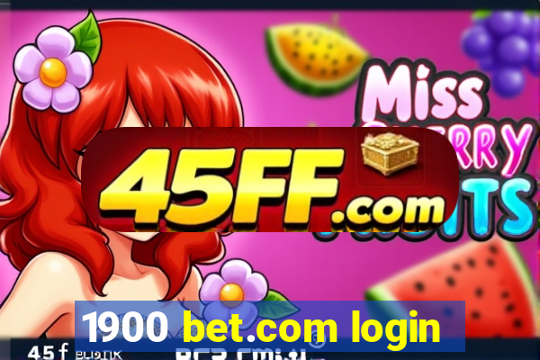 1900 bet.com login